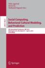 Image for Social computing, behavioral-cultural modeling, and prediction  : 8th International Conference, SBP 2015, Washington, DC, USA, March 31-April 3, 2015, proceedings