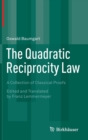 Image for The Quadratic Reciprocity Law : A Collection of Classical Proofs