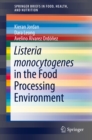 Image for Listeria monocytogenes in the Food Processing Environment