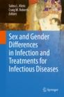 Image for Sex and Gender Differences in Infection and Treatments for Infectious Diseases