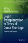 Image for Organ Transplantation in Times of Donor Shortage: Challenges and Solutions