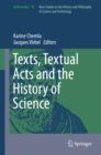 Image for Texts, Textual Acts and the History of Science