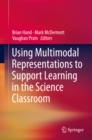 Image for Using Multimodal Representations to Support Learning in the Science Classroom