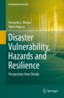 Image for Disaster Vulnerability, Hazards and Resilience: Perspectives from Florida