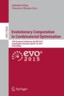 Image for Evolutionary Computation in Combinatorial Optimization : 15th European Conference, EvoCOP 2015, Copenhagen, Denmark, April 8-10, 2015, Proceedings