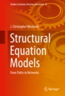 Image for Structural Equation Models: From Paths to Networks