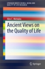 Image for Ancient Views on the Quality of Life