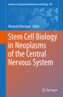 Image for Stem Cell Biology in Neoplasms of the Central Nervous System : volume 853