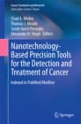 Image for Nanotechnology-Based Precision Tools for the Detection and Treatment of Cancer : volume 166