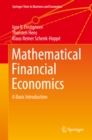 Image for Mathematical financial economics: a basic introduction