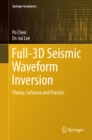 Image for Full-3D Seismic Waveform Inversion: Theory, Software and Practice
