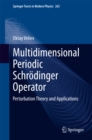 Image for Multidimensional periodic Schrodinger operator: perturbation theory and applications