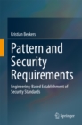 Image for Pattern and Security Requirements: Engineering-Based Establishment of Security Standards