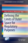 Image for Defining the Limits of Outer Space for Regulatory Purposes