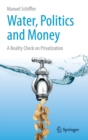 Image for Water, Politics and Money