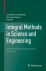 Image for Integral Methods in Science and Engineering: Theoretical and Computational Advances