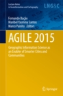 Image for AGILE 2015: Geographic Information Science as an Enabler of Smarter Cities and Communities
