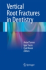 Image for Vertical Root Fractures in Dentistry