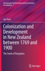 Image for Colonisation and development in New Zealand between 1769 and 1900  : the Seeds of Rangiatea