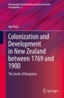 Image for Colonization and Development in New Zealand between 1769 and 1900: The Seeds of Rangiatea