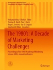 Image for The 1980’s: A Decade of Marketing Challenges : Proceedings of the 1981 Academy of Marketing Science (AMS) Annual Conference