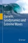Image for Darwin, Geodynamics and Extreme Waves