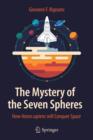 Image for The Mystery of the Seven Spheres : How Homo sapiens will Conquer Space