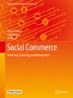 Image for Social commerce: marketing, technology and management
