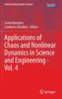 Image for Applications of Chaos and Nonlinear Dynamics in Science and Engineering - Vol. 4
