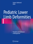 Image for Pediatric lower limb deformities: principles and techniques of management