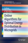 Image for Online Algorithms for Optimal Energy Distribution in Microgrids