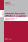 Image for Theory and applications of models of computation  : 12th Annual Conference, TAMC 2015, Singapore, May 18-20, 2015, proceedings