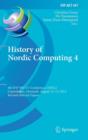 Image for History of Nordic Computing 4 : 4th IFIP WG 9.7 Conference, HiNC 4, Copenhagen, Denmark, August 13-15, 2014, Revised Selected Papers