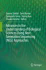 Image for Advances in the Understanding of Biological Sciences Using Next Generation Sequencing (NGS) Approaches