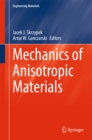 Image for Mechanics of Anisotropic Materials