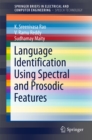 Image for Language Identification Using Spectral and Prosodic Features