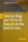 Image for Siberian traps and Pt-Cu-Ni deposits in the Noril&#39;sk area