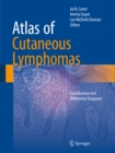 Image for Atlas of Cutaneous Lymphomas: Classification and Differential Diagnosis