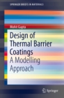 Image for Design of Thermal Barrier Coatings: A Modelling Approach