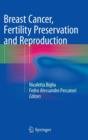 Image for Breast Cancer, Fertility Preservation and Reproduction