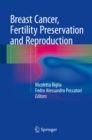 Image for Breast Cancer, Fertility Preservation and Reproduction