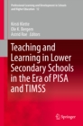 Image for Teaching and Learning in Lower Secondary Schools in the Era of PISA and TIMSS