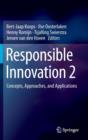 Image for Responsible innovation 2  : concepts, approaches, and applications