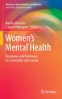 Image for Women&#39;s mental health  : resistance and resilience in community and society