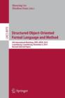 Image for Structured Object-Oriented Formal Language and Method : 4th International Workshop, SOFL+MSVL 2014, Luxembourg, Luxembourg, November 6, 2014, Revised Selected Papers
