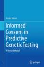 Image for Informed Consent in Predictive Genetic Testing : A Revised Model