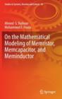 Image for On the Mathematical Modeling of Memristor, Memcapacitor, and Meminductor