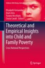 Image for Theoretical and Empirical Insights into Child and Family Poverty : Cross National Perspectives