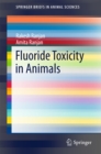 Image for Fluoride Toxicity in Animals