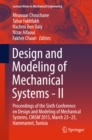 Image for Design and Modeling of Mechanical Systems - II: Proceedings of the Sixth Conference on Design and Modeling of Mechanical Systems, CMSM&#39;2015, March 23-25, Hammamet, Tunisia